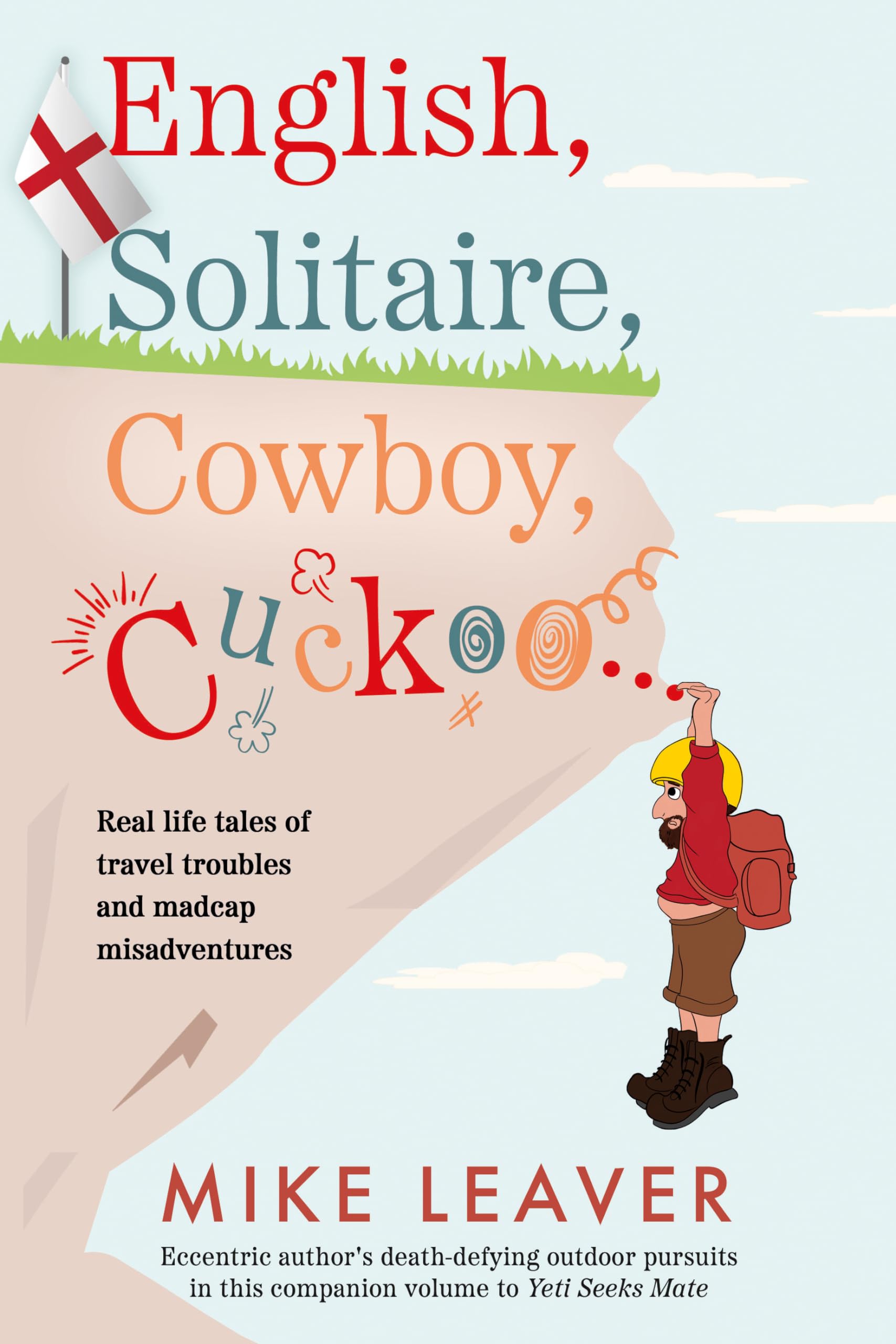 English, Solitaire, Cowboy, Cuckoo... by Mike Leaver - 9781835740293