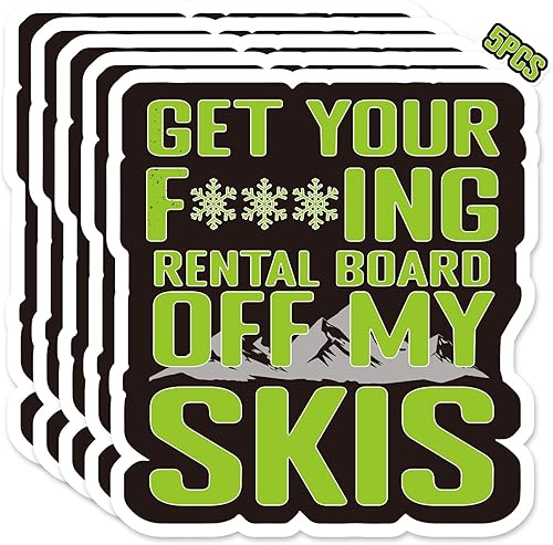 Paquete de 5 divertidas calcomanías de snowboard  Get Your Rental Skis Off My Board, vinilo de invierno, impermeable, calcomanías de skate para