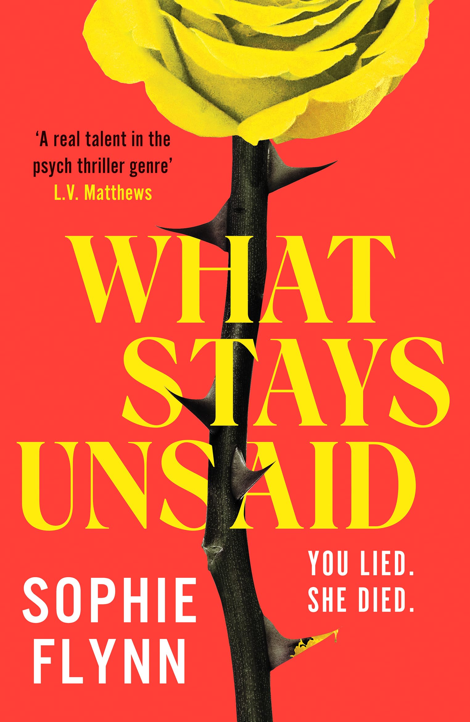 What Stays Unsaid: A gripping, twisty MUST-READ toxic friendship psych thriller