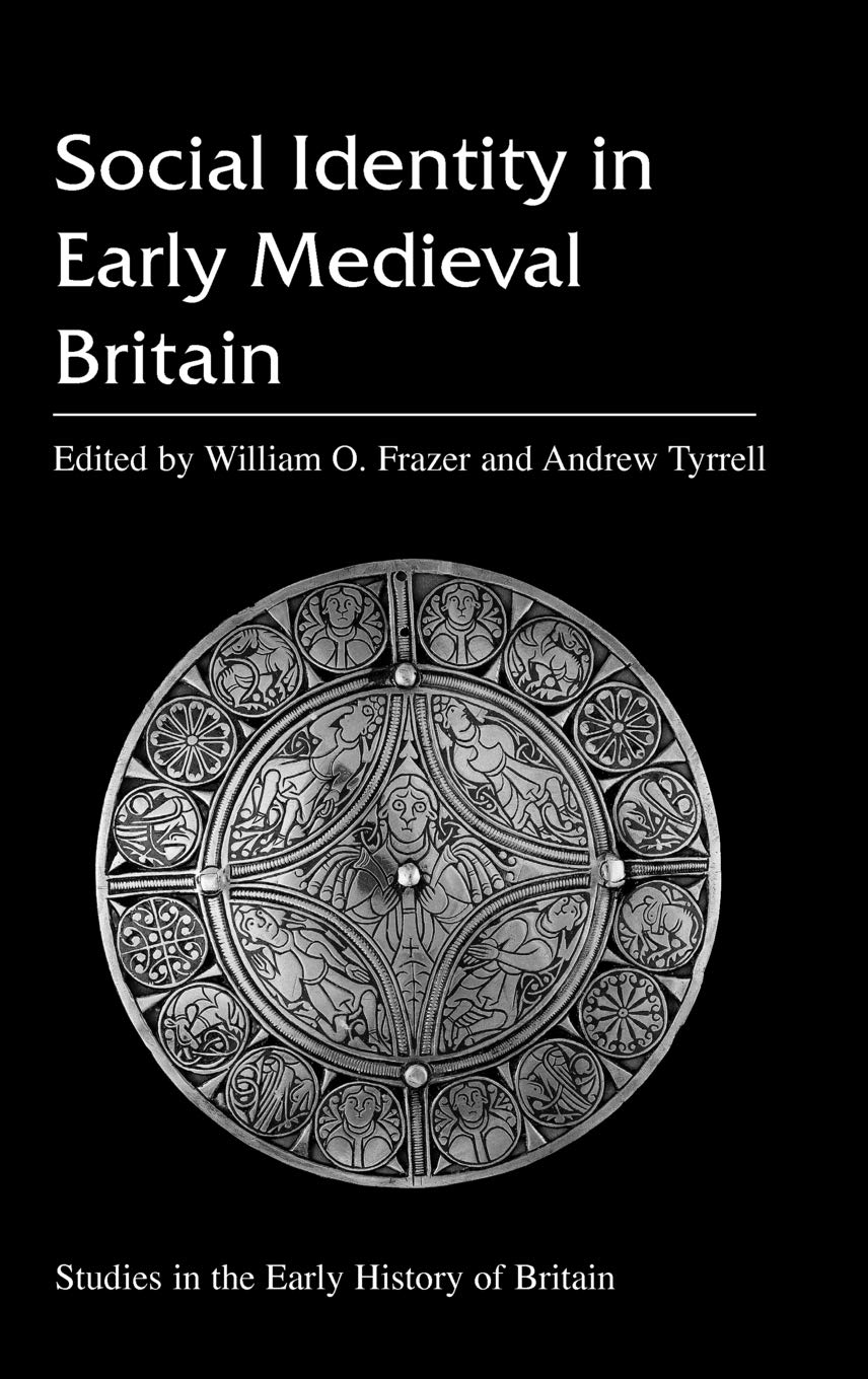 Buy Social Identity in Early Medieval Britain (Studies in the Early History of Britain) — BookShops.in