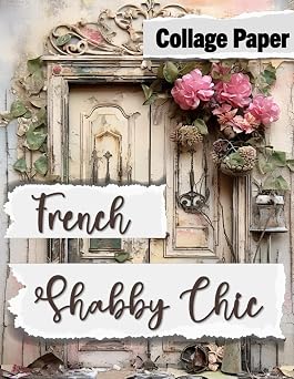 French Shabby Chic Collage Paper Collage Art