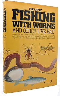 WORM FISHING, ART OF