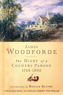 The Diary of a Country Parson, 1758-1802