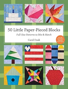 50 Little Paper-Pieced Blocks Full-Size Patterns to Mix & Match