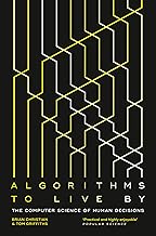 Algorithms To Live By The Computer Science Of Human Decisions