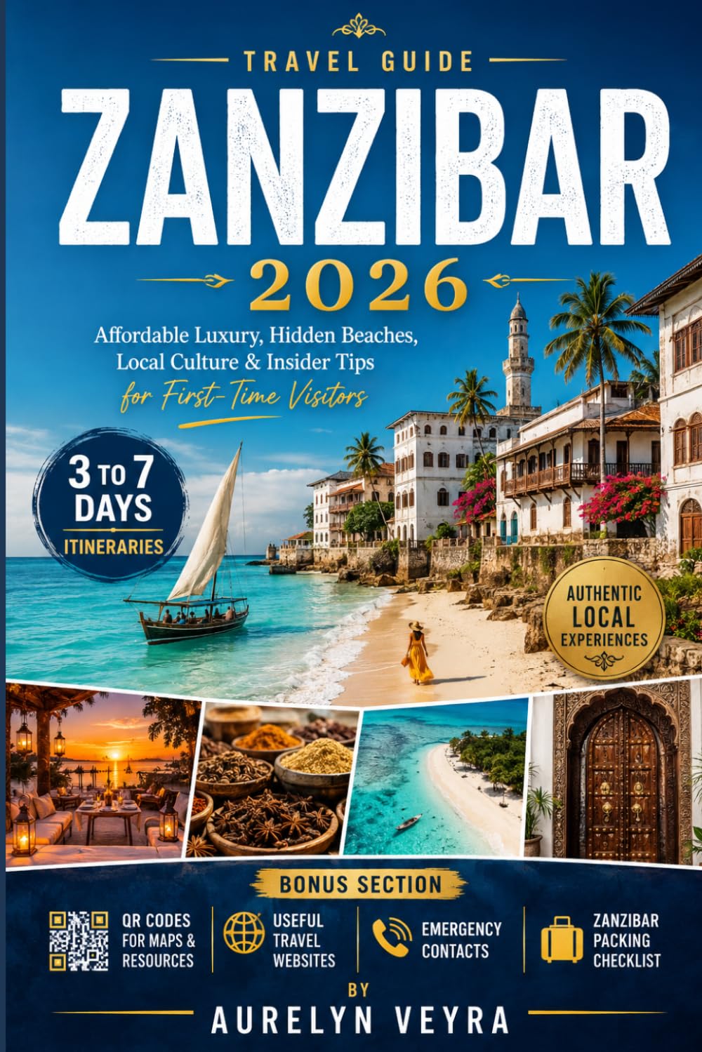 ZANZIBAR TRAVEL GUIDE 2026: Affordable Luxury, Hidden Beaches, Local Culture & Insider Tips for First-Time Visitors