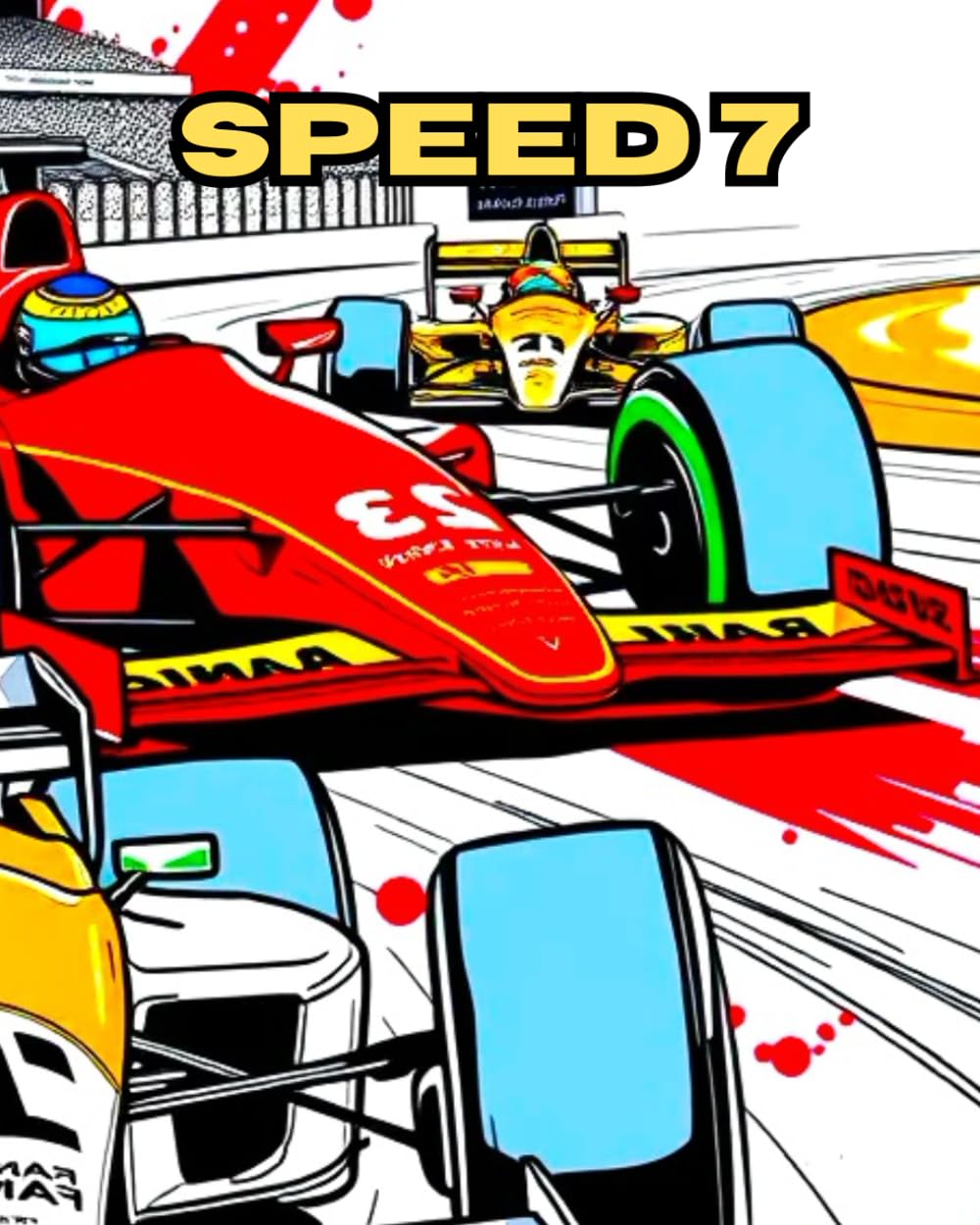 SPEED 7: A COLOURING BOOK ABOUT FORMULA HIGH-PERFORMANCE RACING CARS.