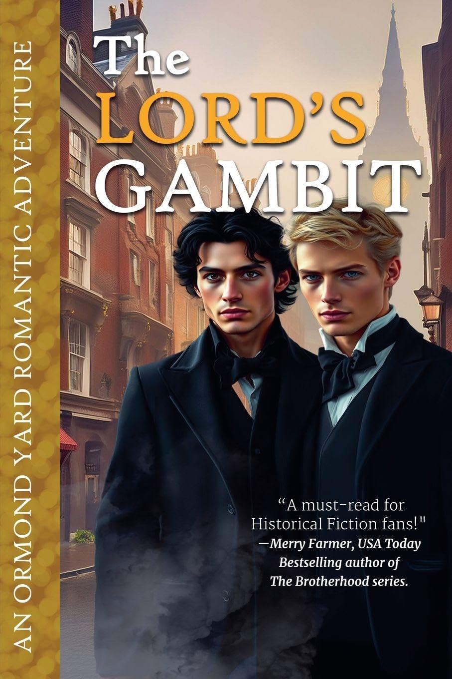 The Lord's Gambit: 4 (Ormond Yard Romantic Adventures)