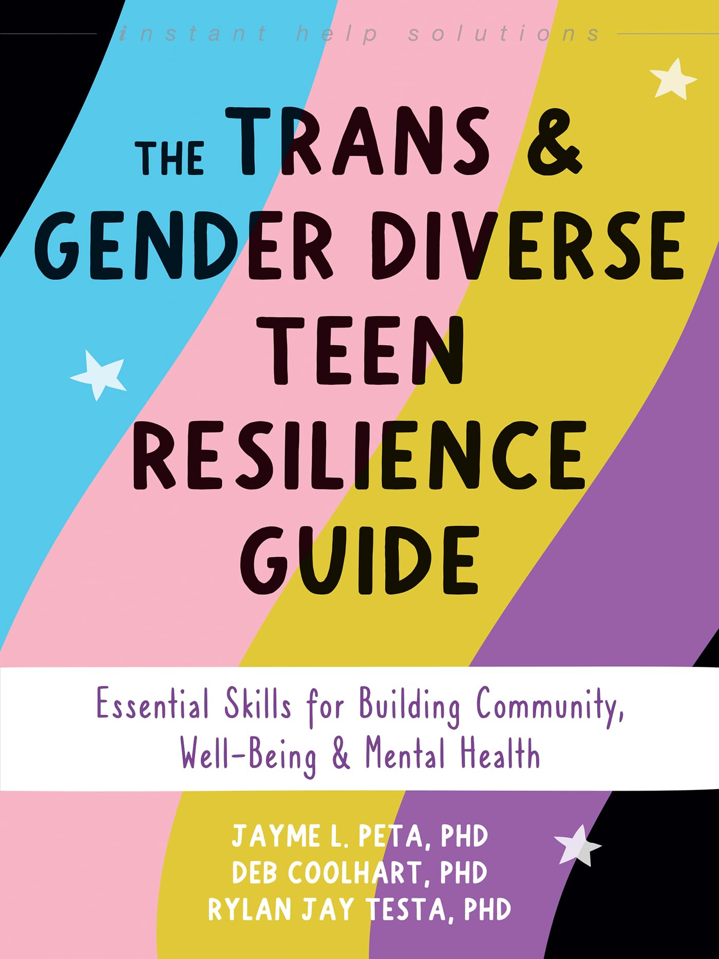The Trans and Gender Diverse Teen Resilience Gu. Coolhart, Coolhart, Peta, T**
