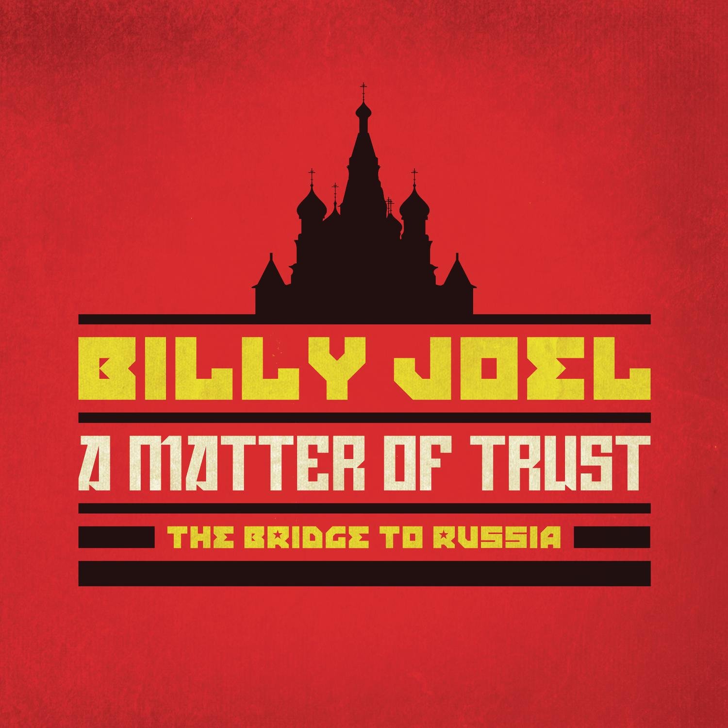 A Matter Of Trust: The Bridge To Russia: Deluxe Edition (2 Cd/Blu-Ray)