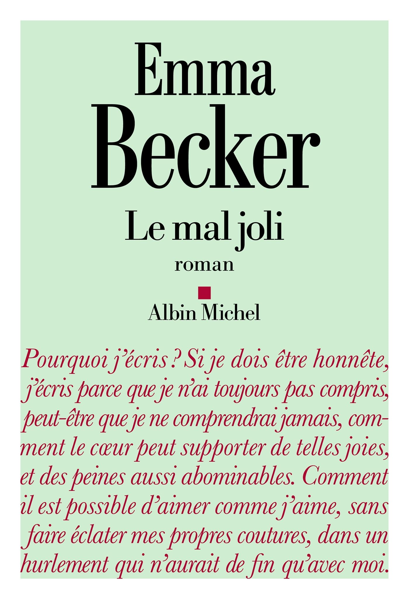 Le Mal joli: Roman