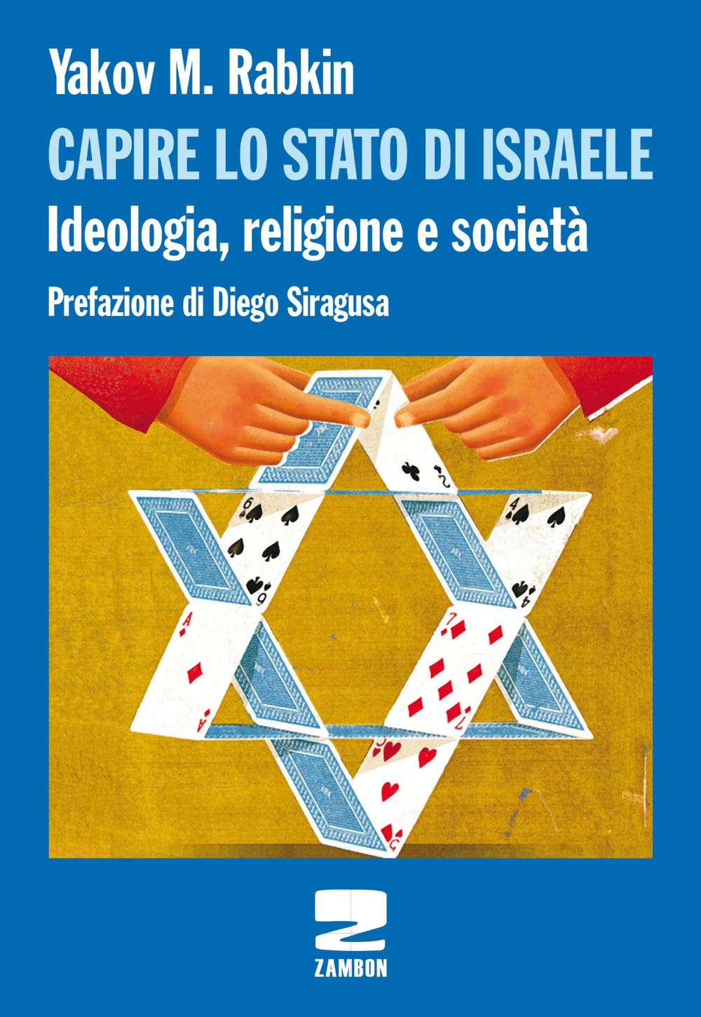 Capire Lo Stato Di Israele. Ideologia, Religione E Società - 4