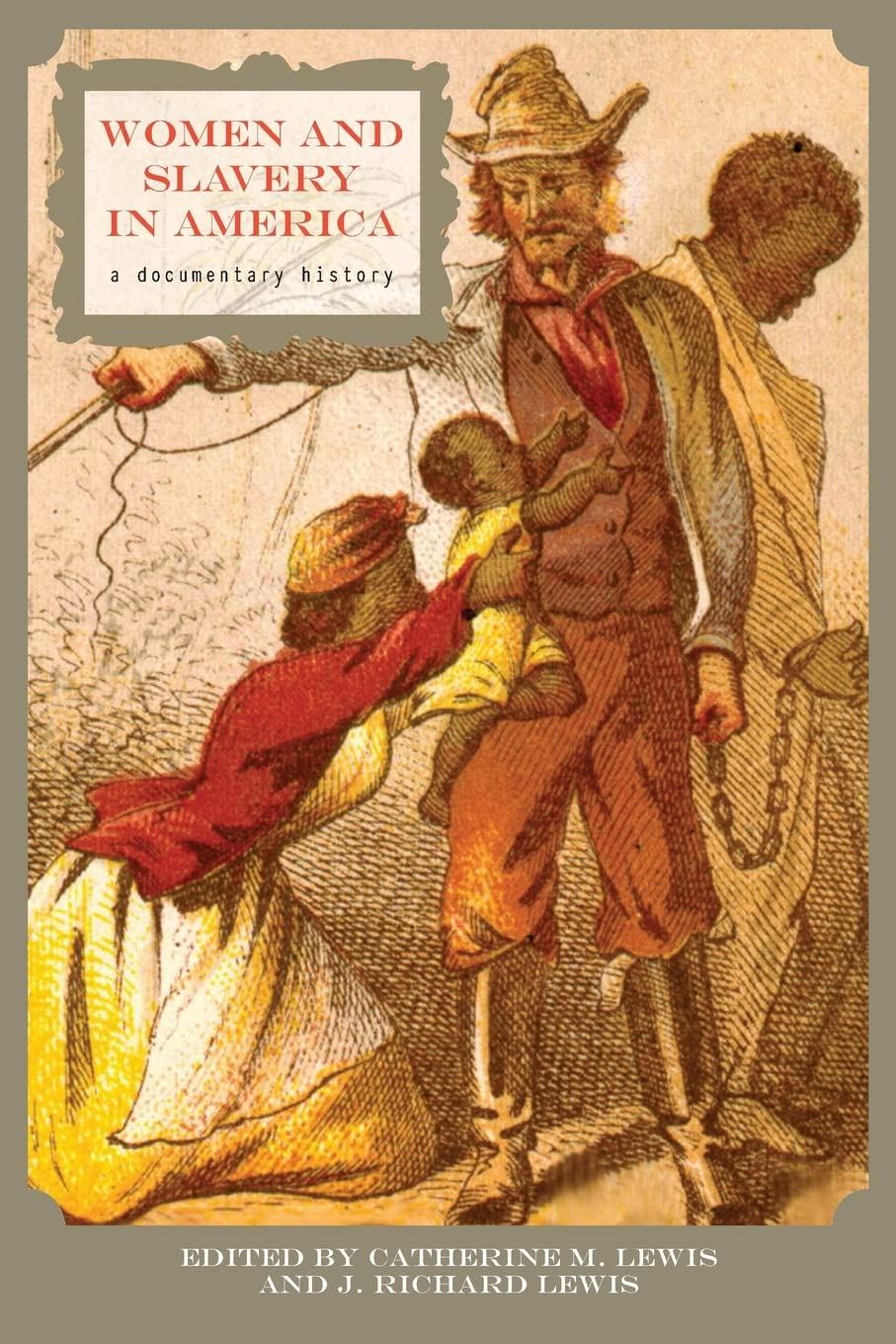 Women and Slavery in America by Catherine M. Lewis - 9781557289582