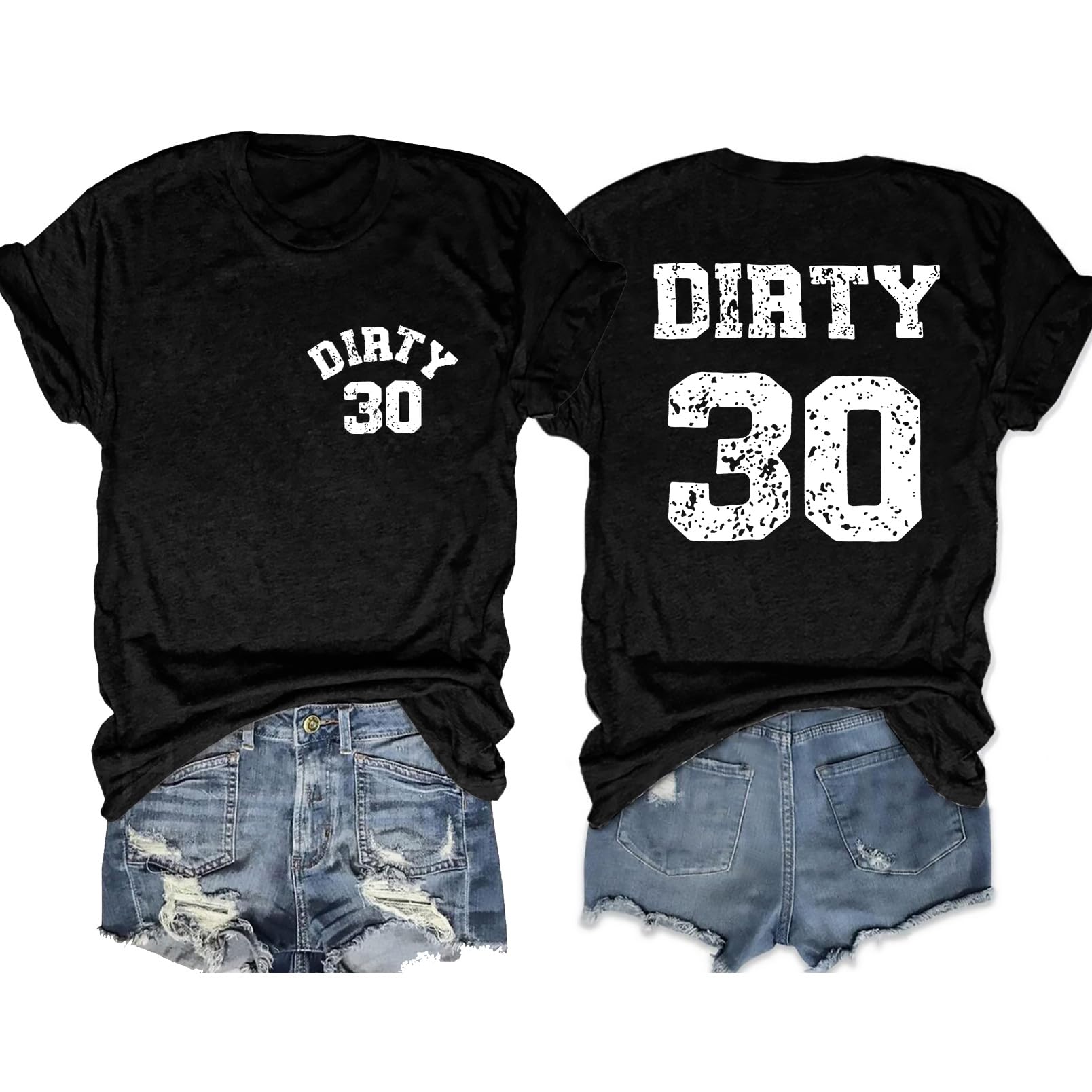 Birthday Shirts for Women Thirty T Shirt Funny Dirty 30 Letter