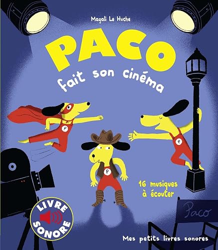 Paco fait son cinéma - Mes petits livres sonores - Dès 3 ans