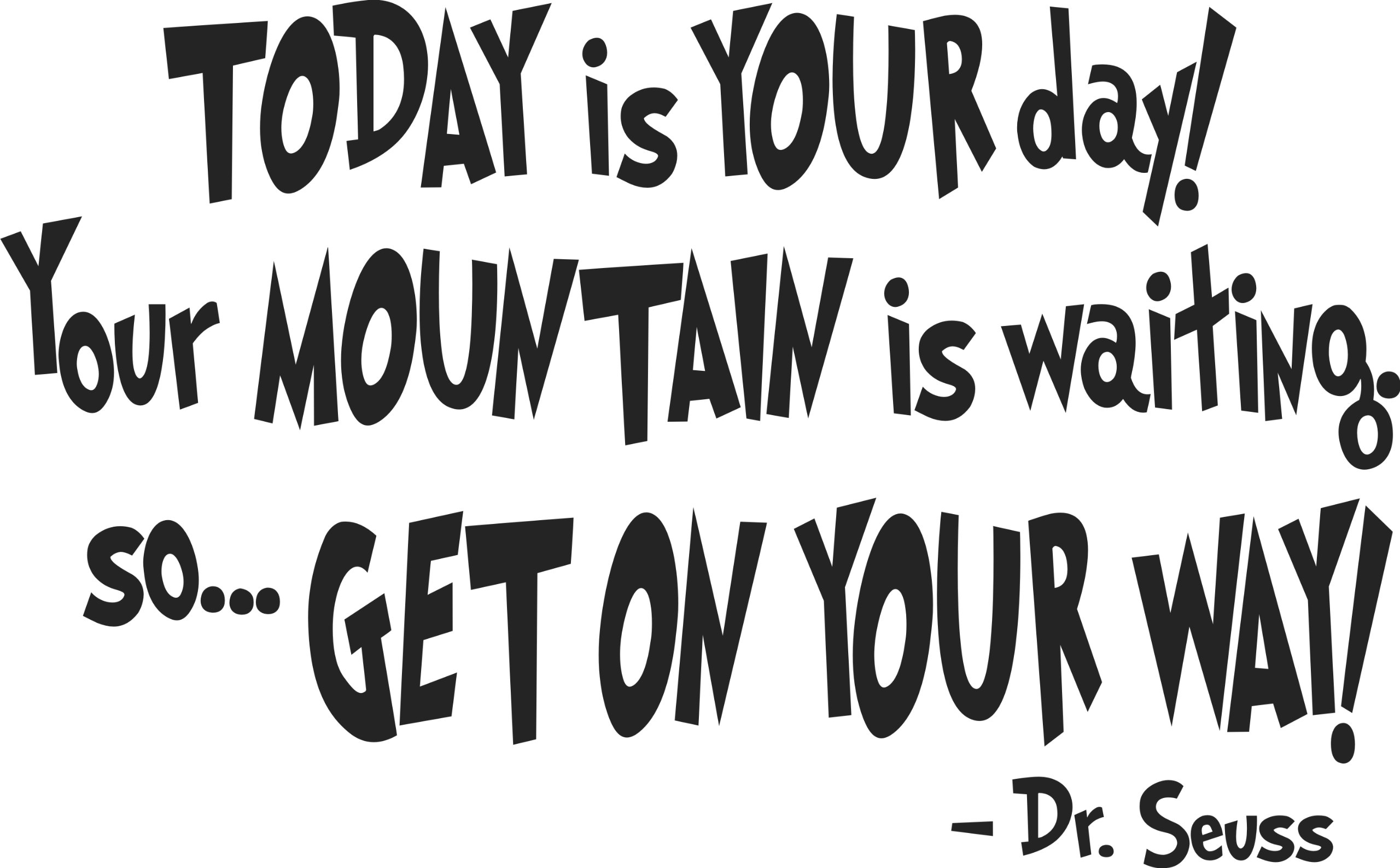 Quote Of The Day Dr Seuss