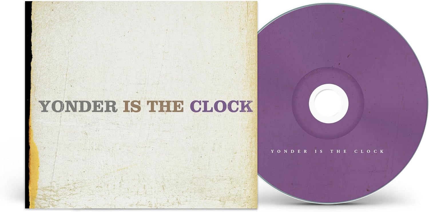Yonder Is The Clock