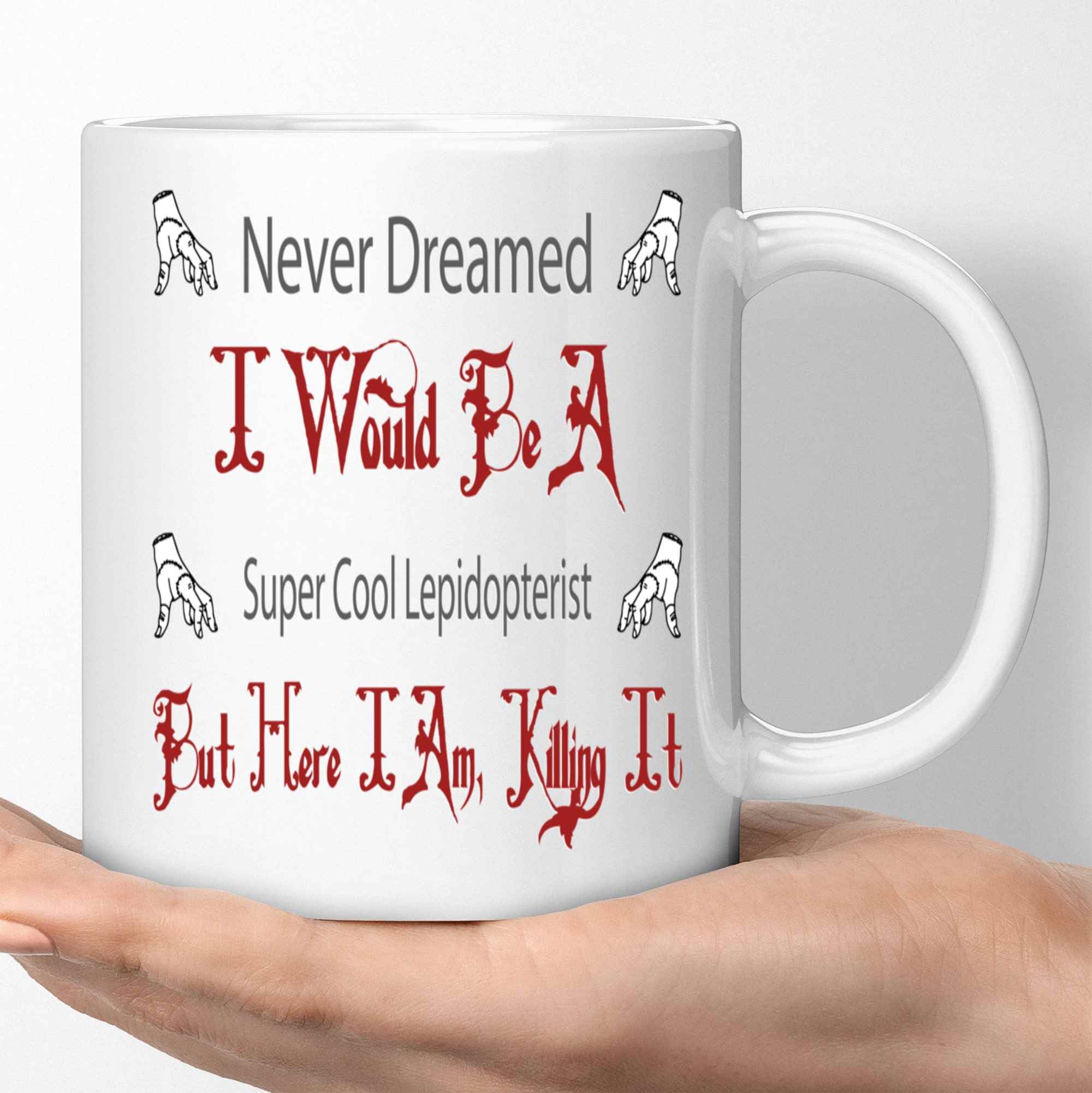 Nature Lover's Gift, for Twin Niece's Graduation - Killing It Quote for Lepidopterists, Large 11 Oz White Ceramic Coffee Mug