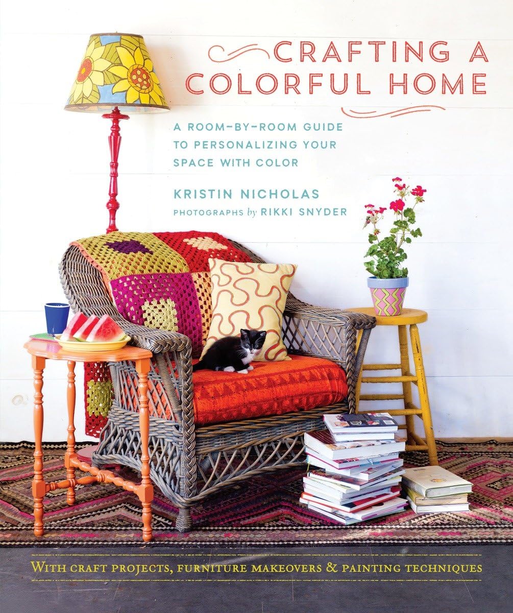 Roost Books Crafting a Colorful Home Book