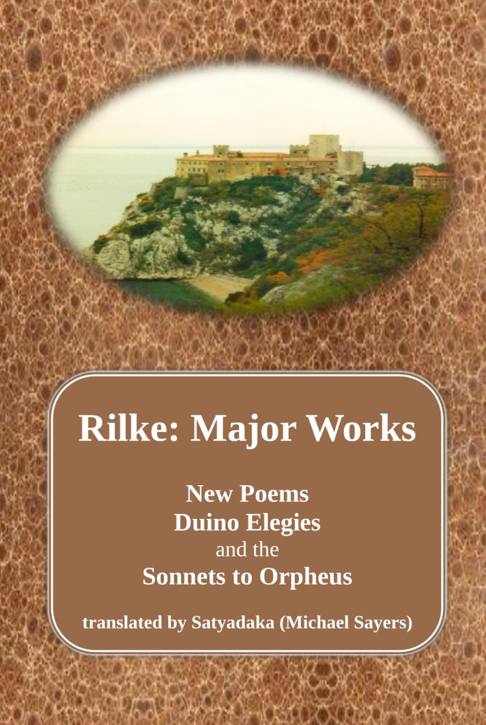 Rilke: Major Poems: New Poems, Duino Elegies and the Sonnets to Orpheus