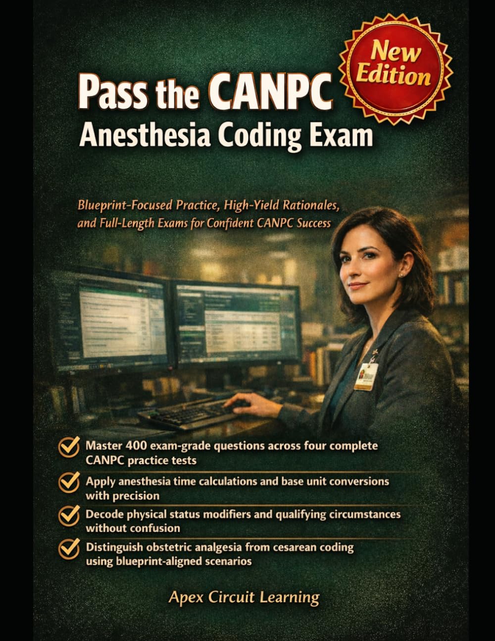 Pass the CANPC Anesthesia Coding Exam: Blueprint-Aligned Practice Tests, Time Calculations, Physical Status Modifiers, and Pain Management Coding Strategies