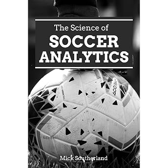 Soccer Coaching: The Science of Soccer Analytics Audiobook by Southerland Publishing episode artwork