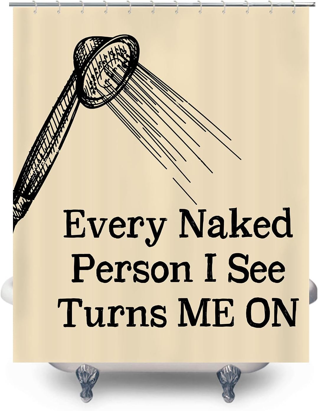 Jackey&Smith Shower Curtain Every Naked Person I See Turns Me On Shower Curtain Set with 12 Hooks Waterproof Polyester Fabric Bathroom and Bathtub 60 X 72 Inch