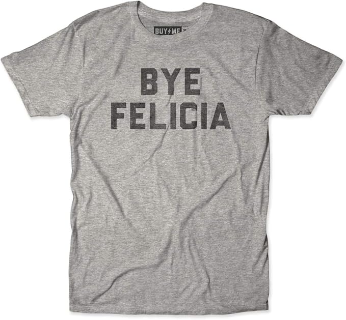 bye felicia friday shirt