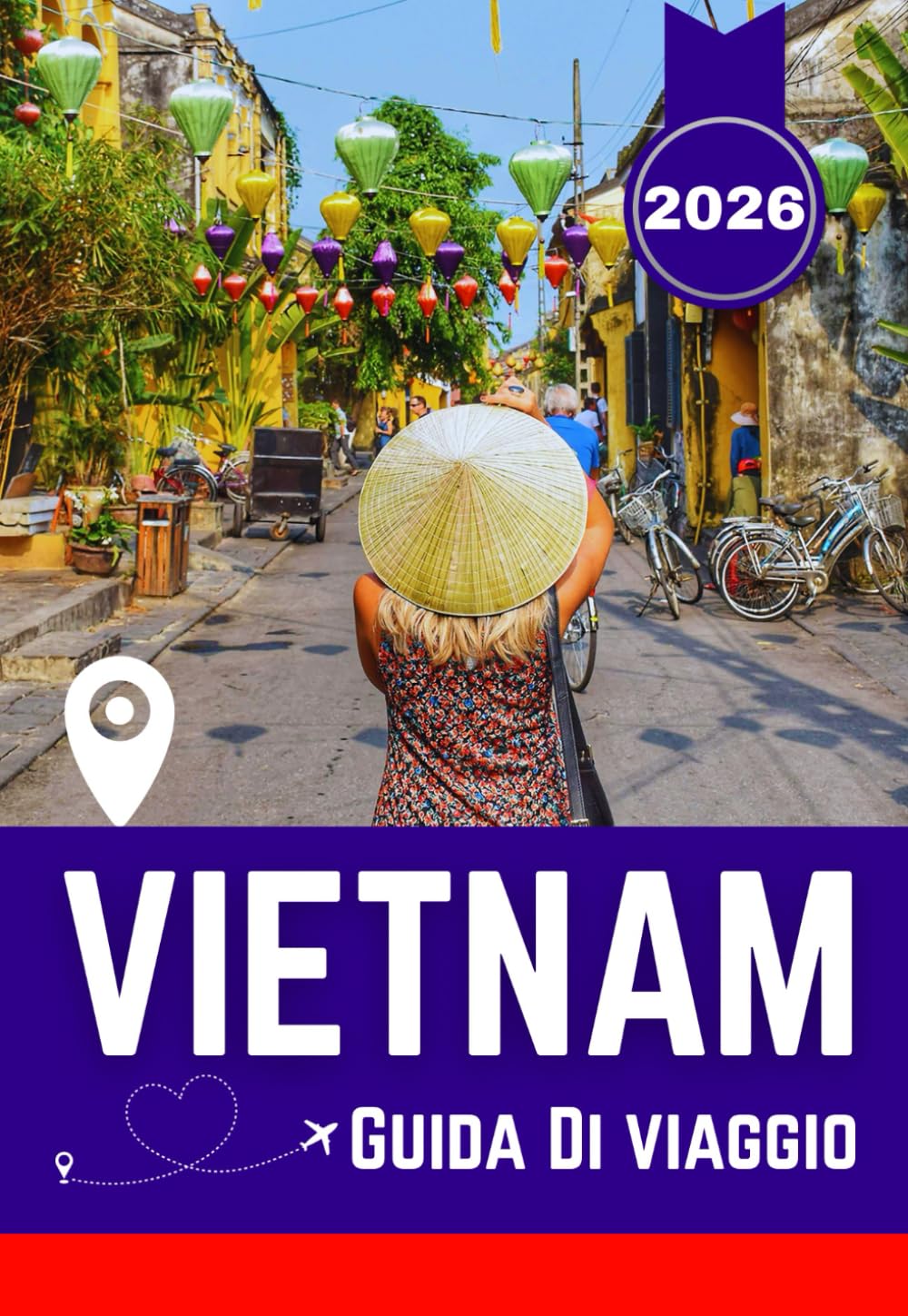 VIETNAM GUIDA DI VIAGGIO 2026