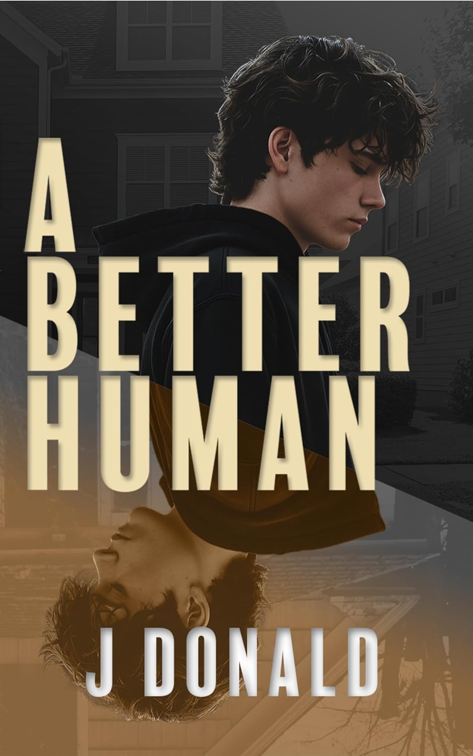 A Better Human      Kindle Edition