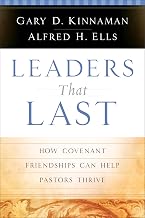 Leaders That Last: How Covenant Friendships Can Help Pastors Thrive