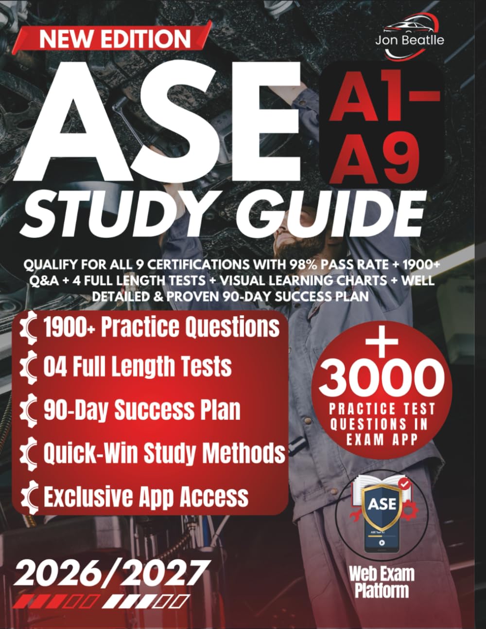 ASE A1-A9 Study Guide: Qualify for All 9 Certifications with 98% Pass Rate + 1900+ Q&A + 4 Full Length Tests + Visual Learning Charts + Well Detailed ... Blueprint: A1-A9 Success System)