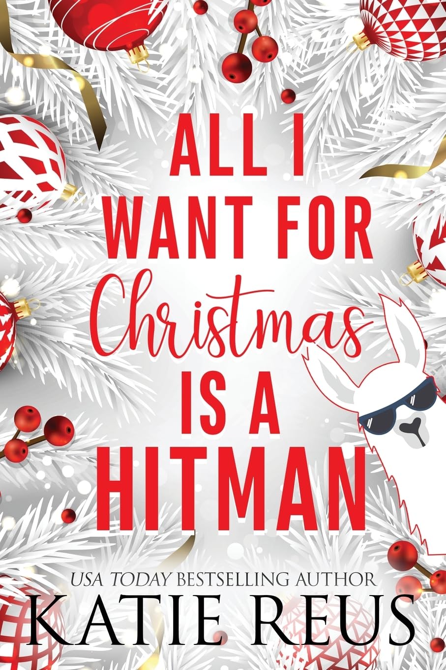 All I Want for Christmas is a Hitman: 3 (Holiday with a Hitman)