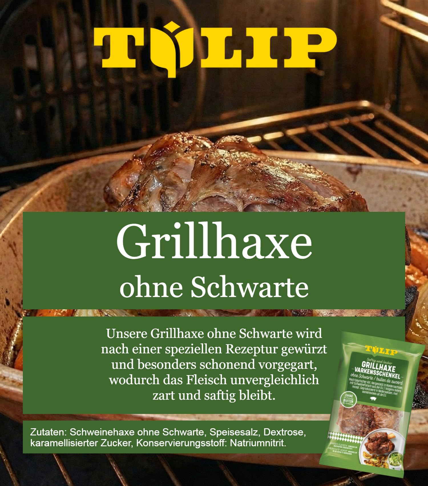 Tulip 6x 500g Schweinehaxe ohne Schwarte - Grillhaxe vorgegart tafelfertig | 6er Packung, glutenfrei, ungekühlt haltbar, im Ofen oder Grill in 35 Min zubereitet, saftiges Schweinefleisch aus der EU