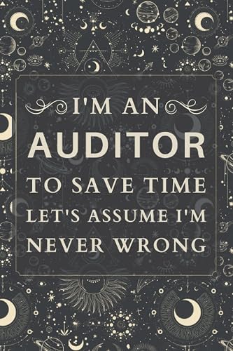 Auditor Gifts: Blank Lined Notebook Journal, a Funny and Appreciation Thank You Gift for Auditors to Write in