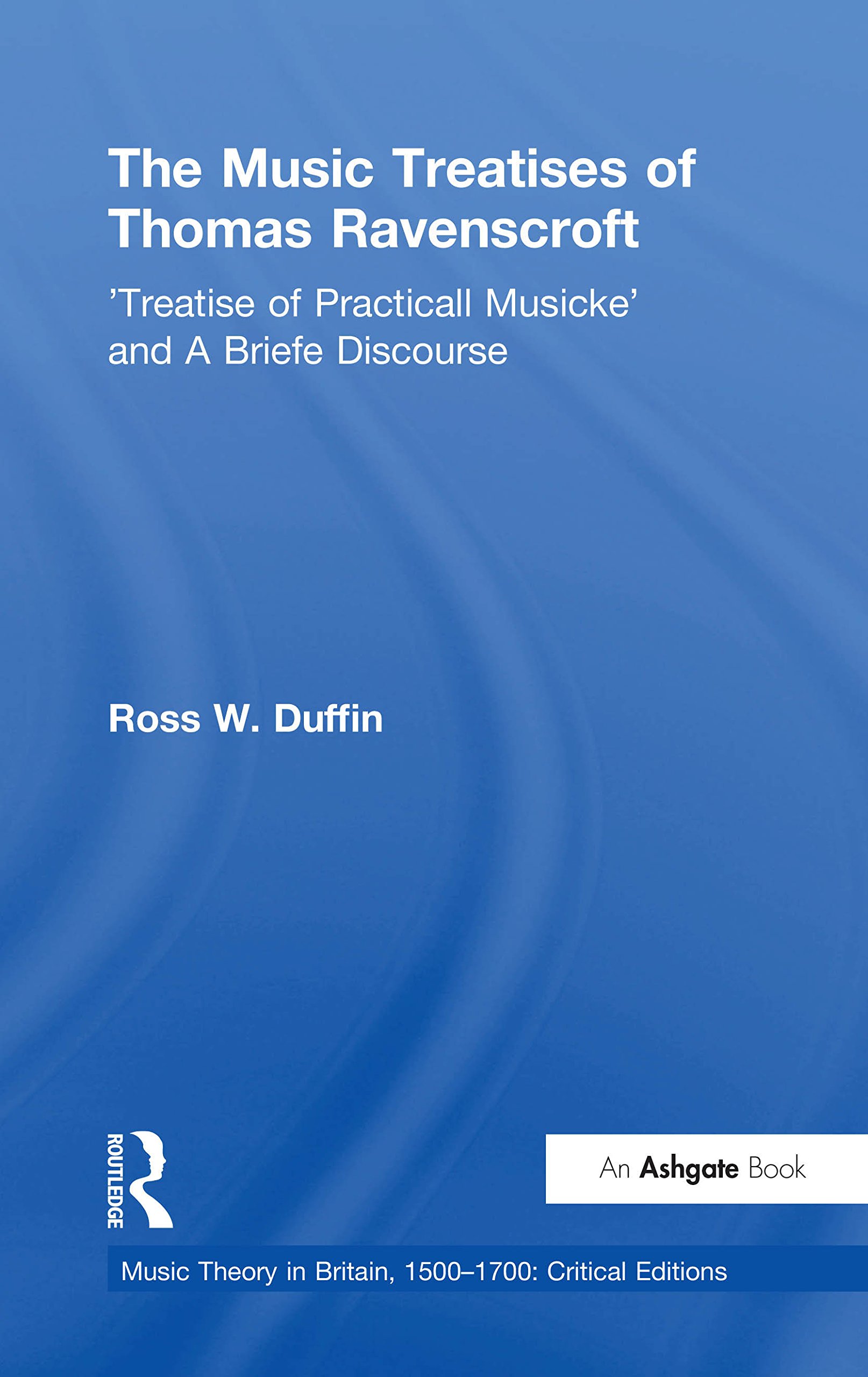 Thomas Ravenscroft Treatise avec annotations critiques de la théorie musicale 1500-1700