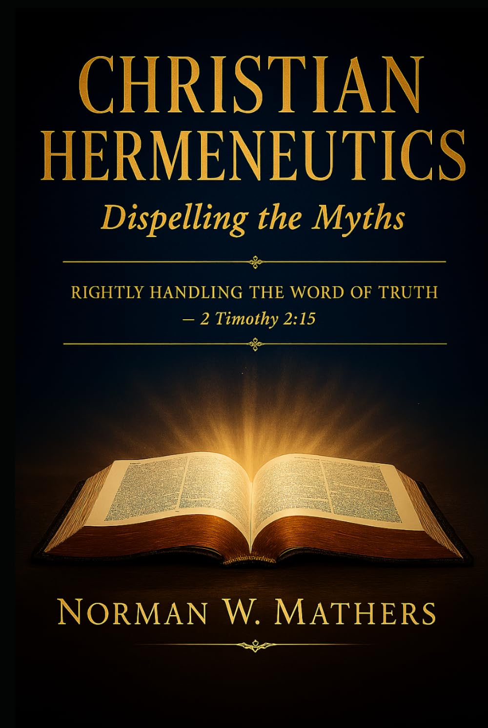 CHRISTIAN HERMENEUTICS INTERPRETING SCRIPTURE
