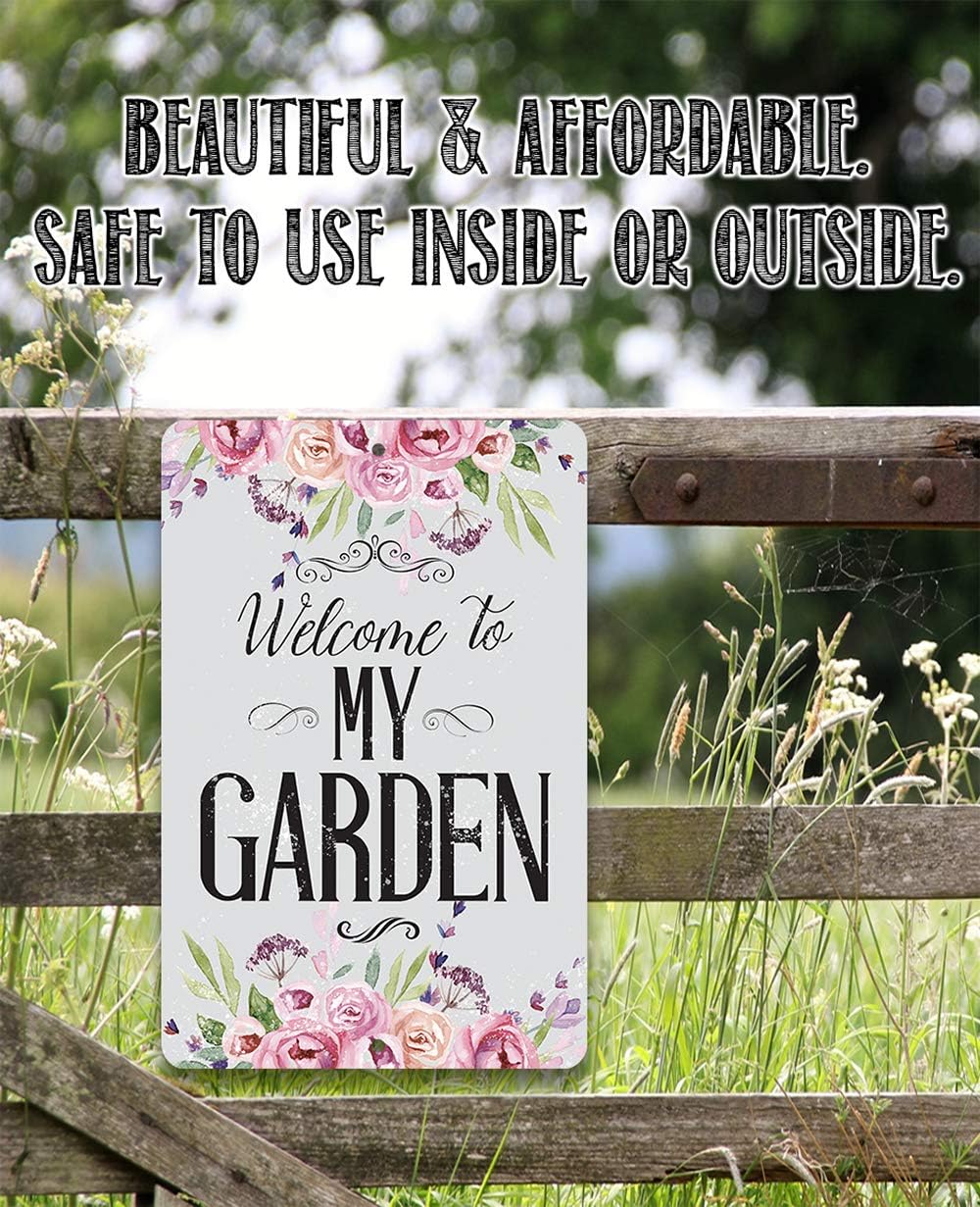 Welcome To My Garden - Floral Garden Sign, Plants Outdoor Decoration and Lawn Yard and Garden Display, She Shed Decor and Great Gardeners Gift,12x18 Indoors or Outdoors Durable Metal Sign
