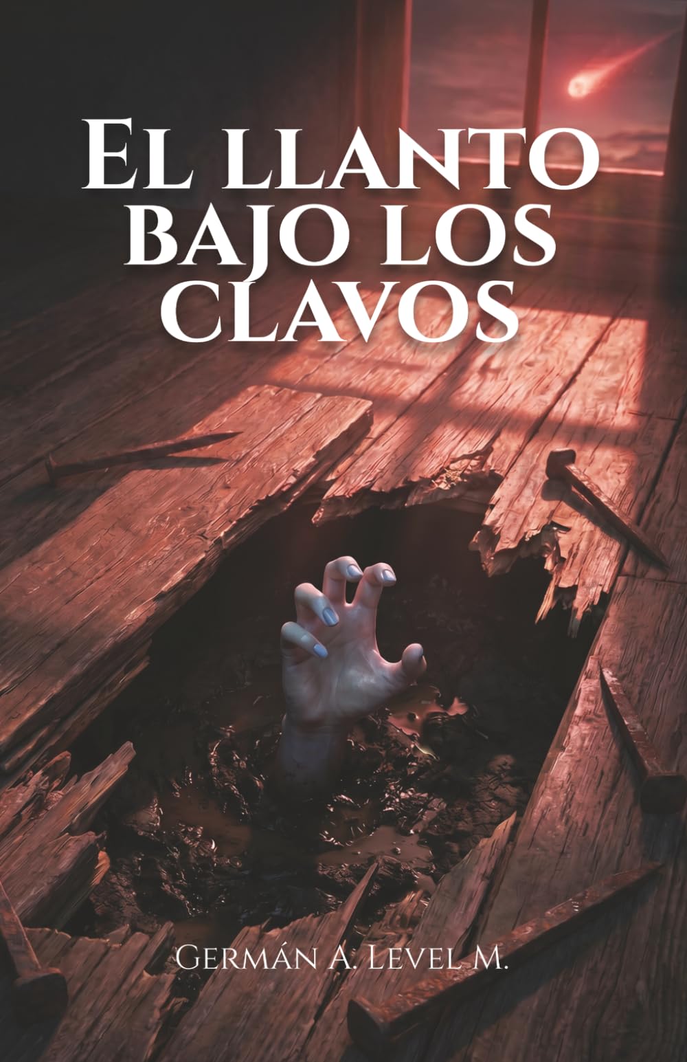 El Llanto Bajo los Clavos