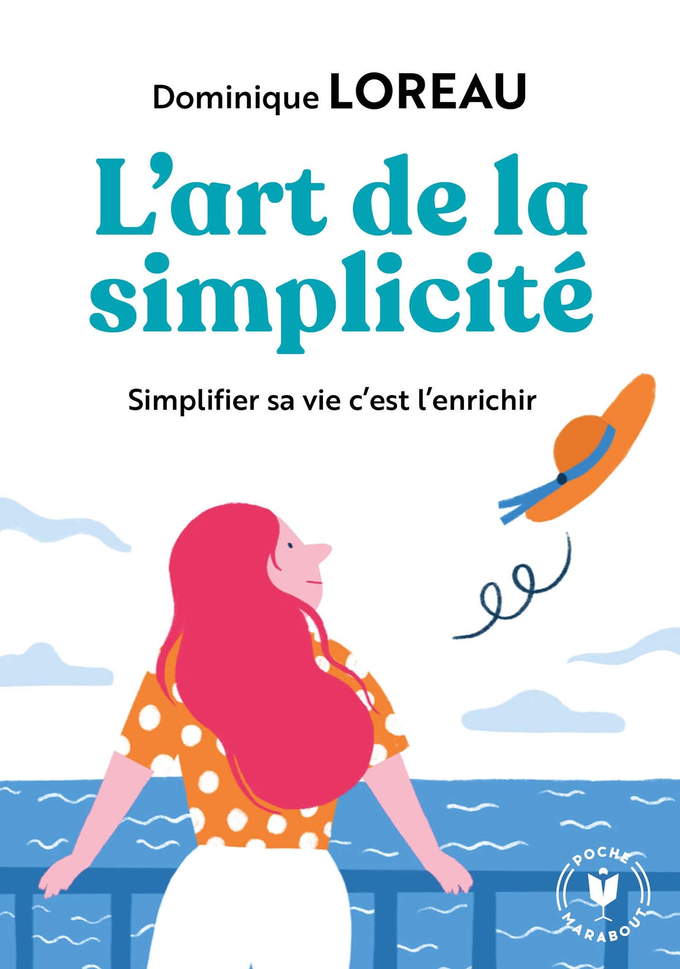 L'Art de la Simplicité. Posséder Moins Pour Plus de Liberté Et de Joie. 31564 (Bien-Être - Psy)