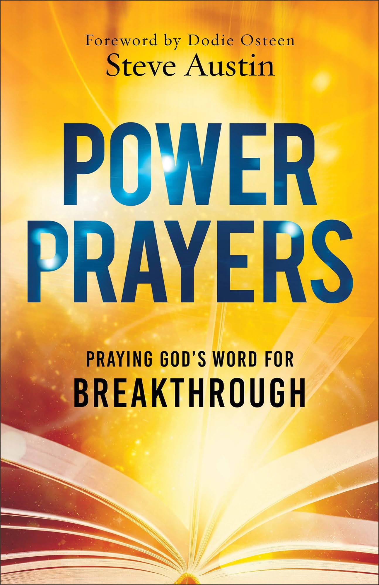 Power Prayers: Praying God's Word for Breakthrough