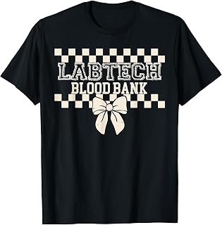 Lab Tech Blood Bank Cute Coquette Bow Laboratory Scientist T-Shirt