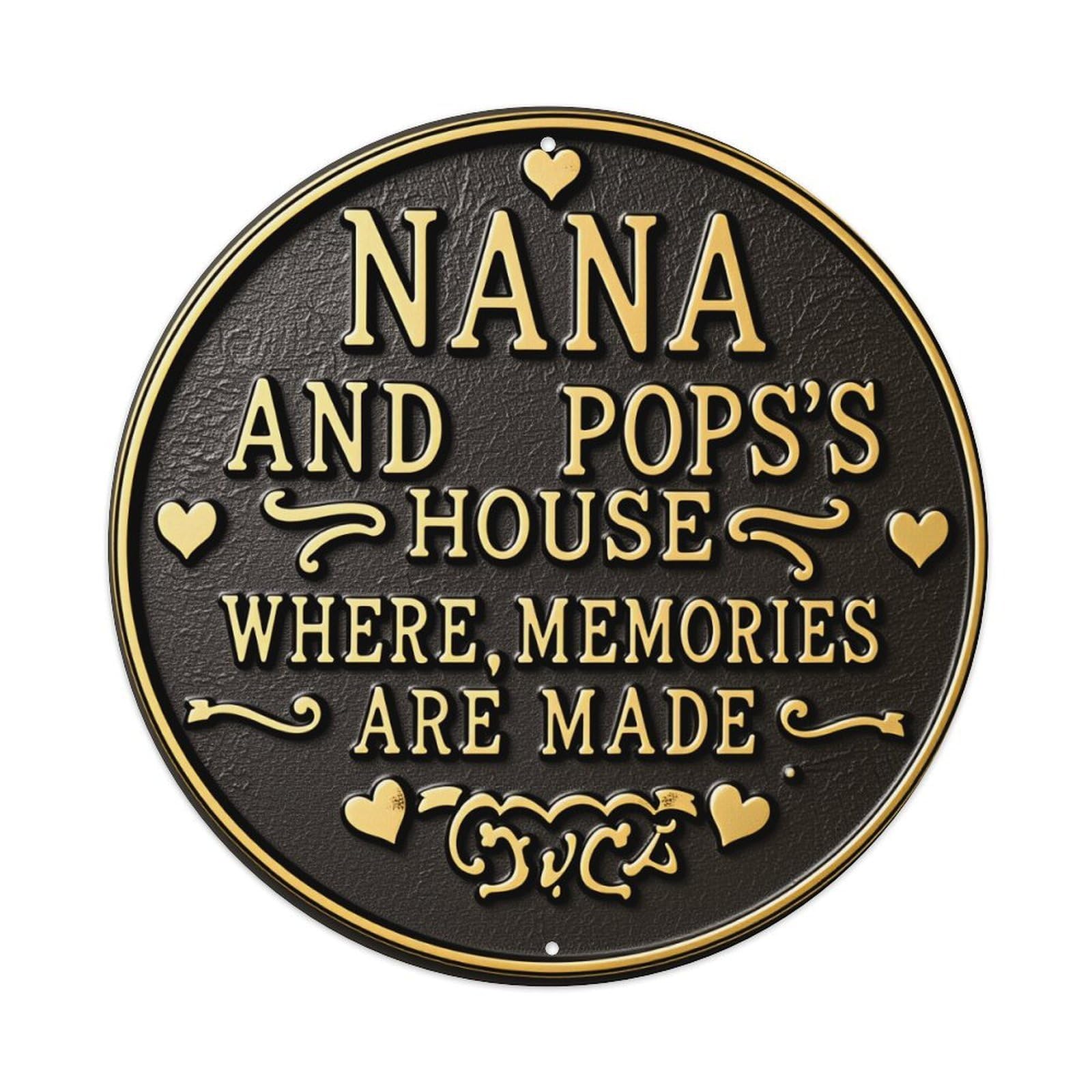 Nana And Pops House Where Memories Are Made Round Tin Sign Vintage Metal Poster, Home Bar Garage Man Cave Cafe Indoor & Outdoor Wall Decoration 8x8Inches