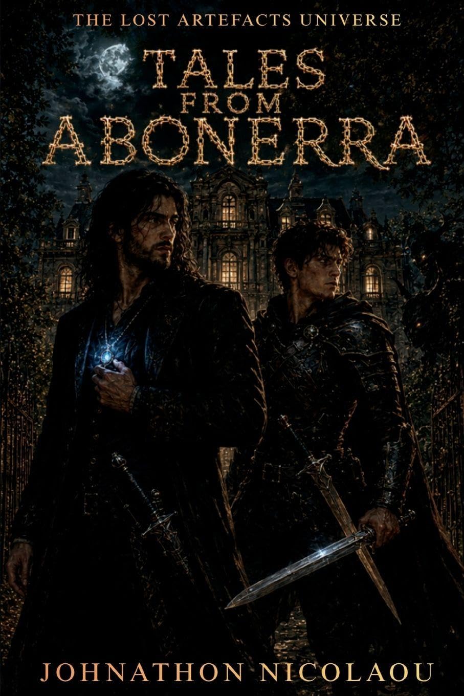 Tales From Abonerra (The Lost Artefacts, #0.5): 6