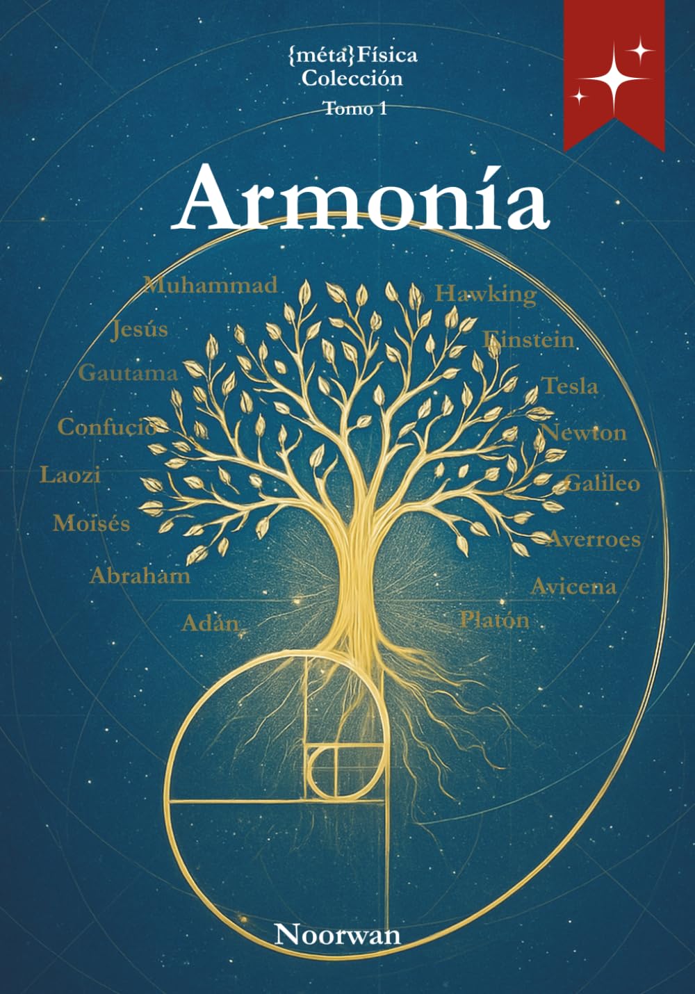 Armonía: Ciencia y espiritualidad: En las fronteras de la materia y la conciencia: 1 ({méta}Física)