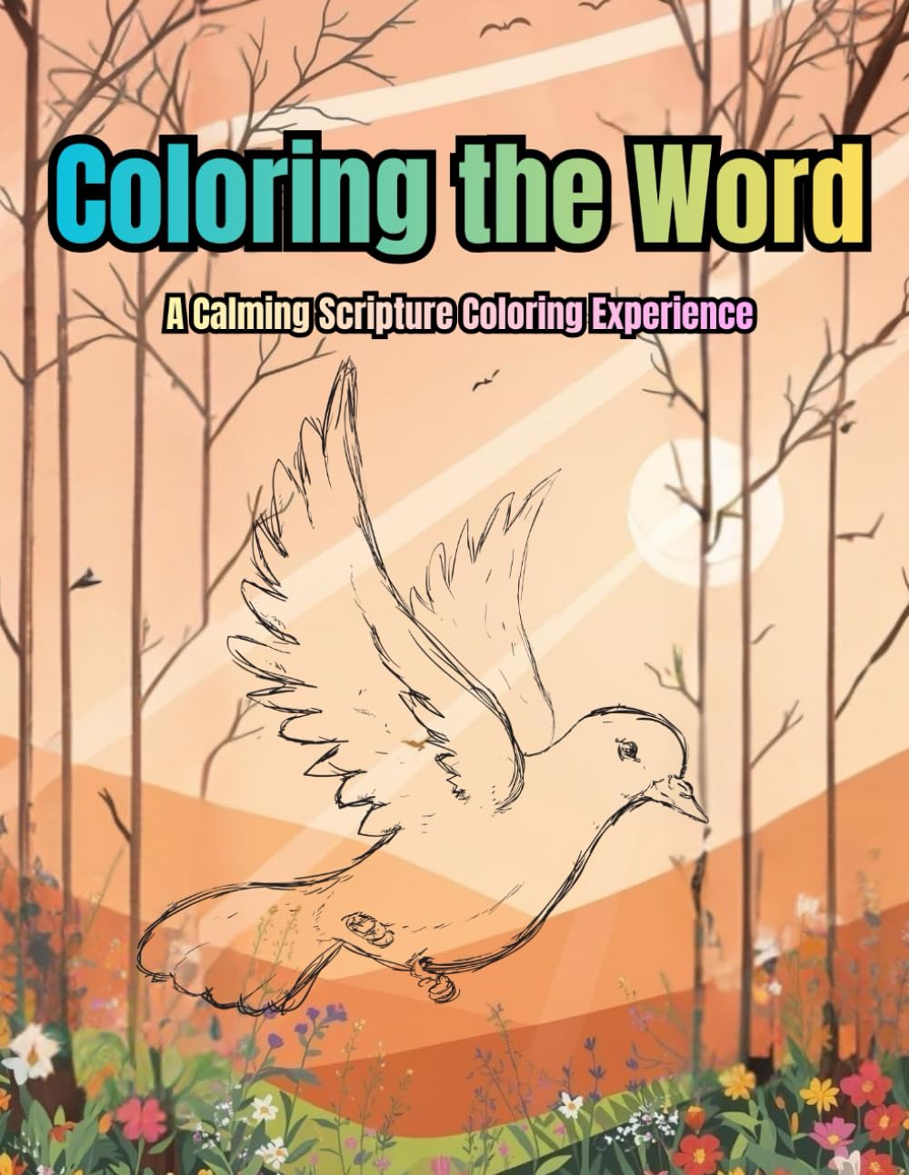 Coloring the Word: A Calming Scripture Coloring Experience