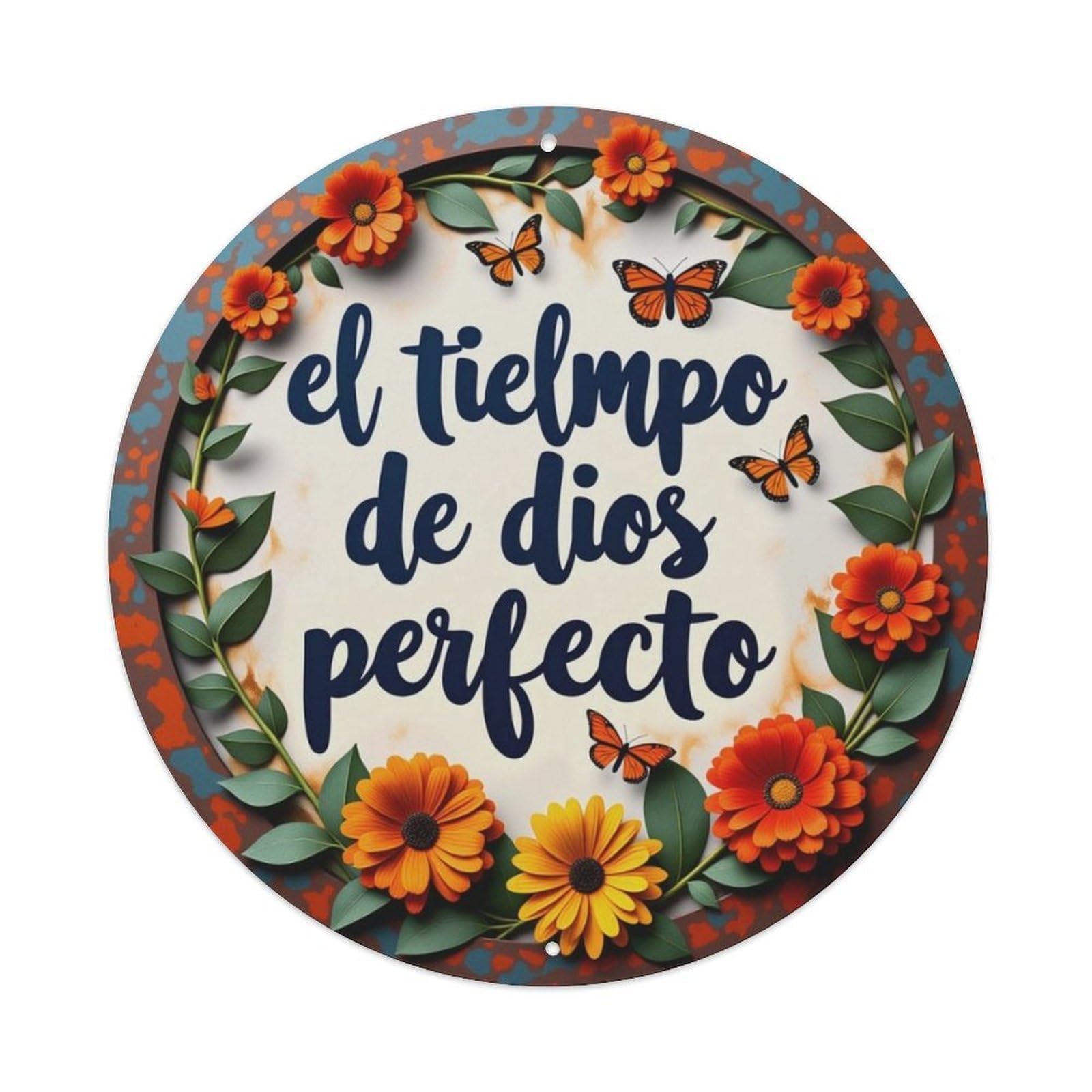 Orange Flower Butterfly Spanish Religious Quote Round Decor Sign Aluminium Sign 20x20cm