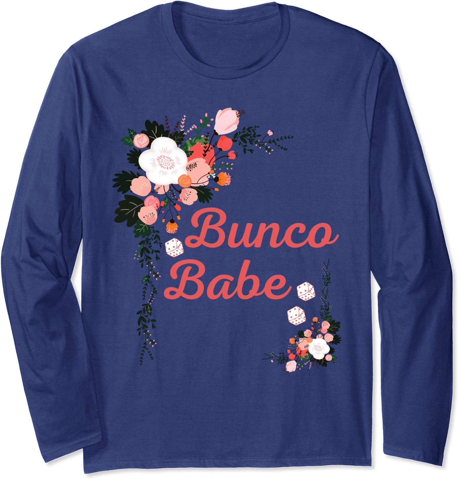 Bunco Babe Player Floral Dice Game Night Long Sleeve T-Shirt