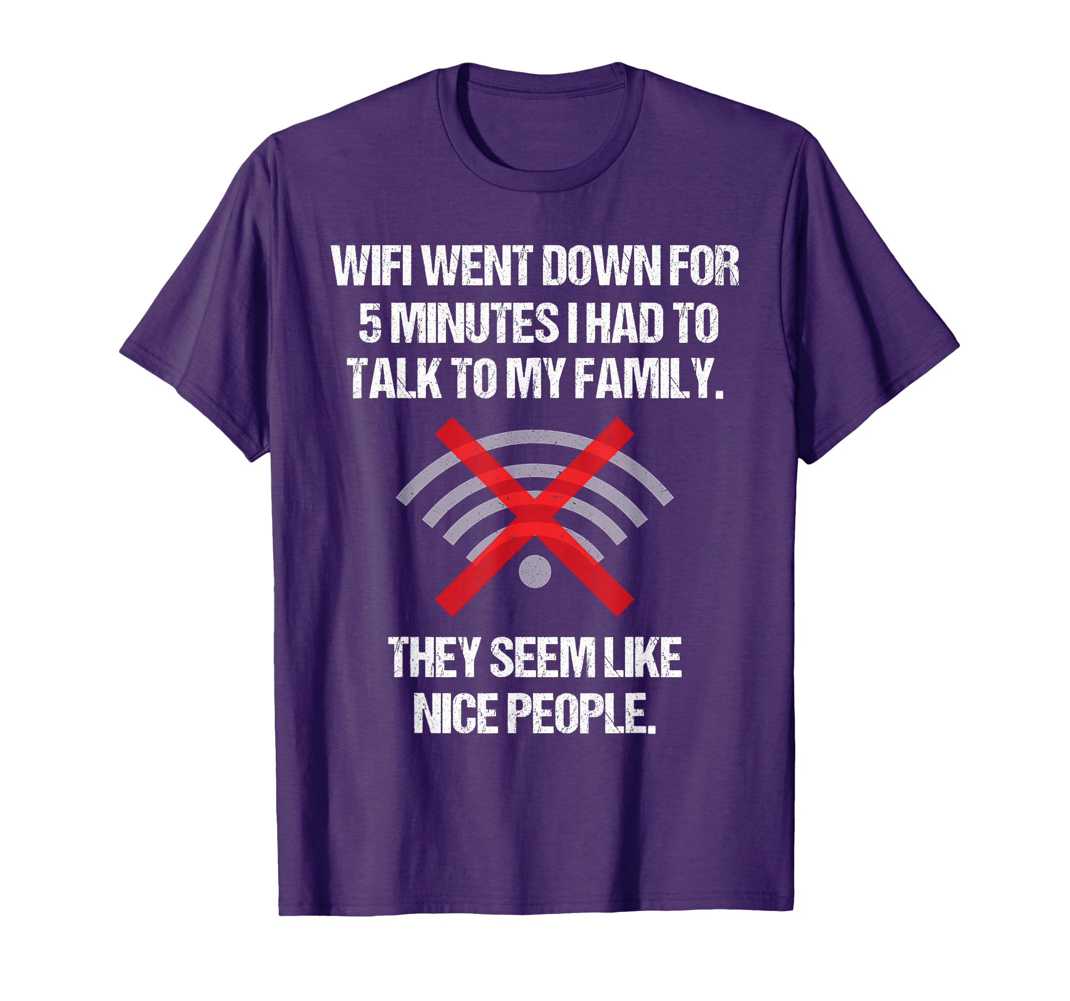 Wifi Went Down Talk To Family Seem Nice Teen Video Gamer T-Shirt