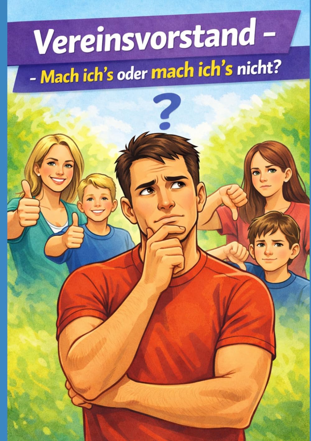 Vereinsvorstand: Mach ich´s oder mach ich´s nicht